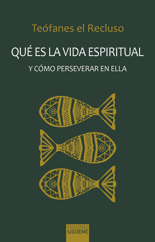 Qué es la vida espiritual y cómo perseverar en ella