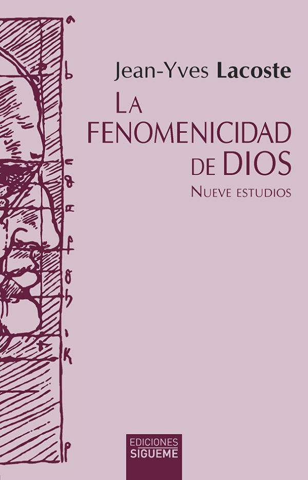 La fenomenicidad de Dios Nueve estudios