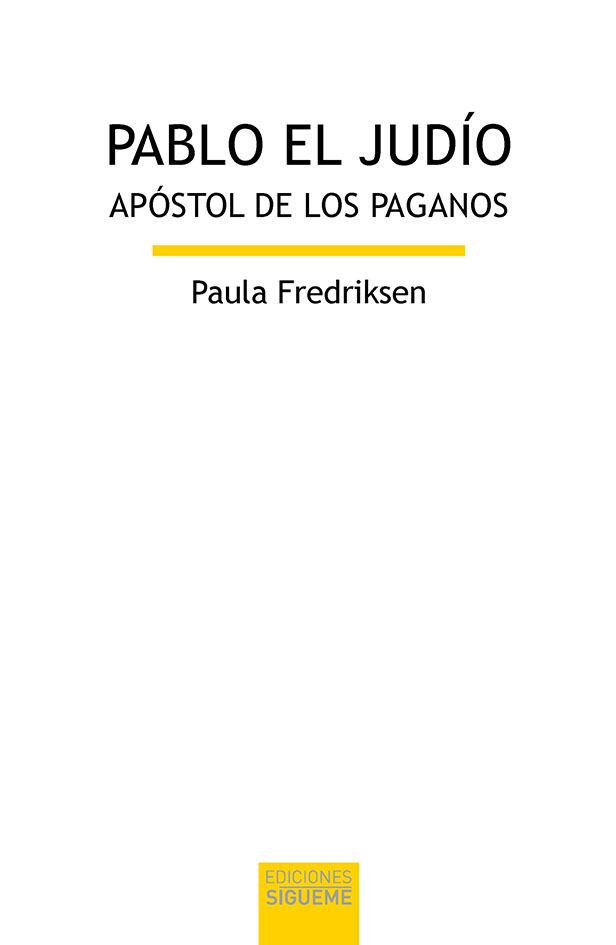 Pablo el judío Apóstol de los paganos
