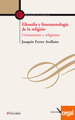 Filosofía y fenomenología de la religión Cristianismo y religiones