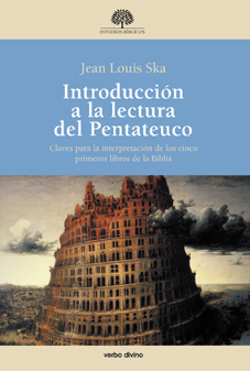 Introducción a la lectura del Pentateuco Claves para la interpretación de los cinco primeros libros de la Biblia