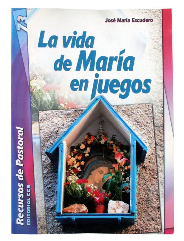 La vida de María en juegos
